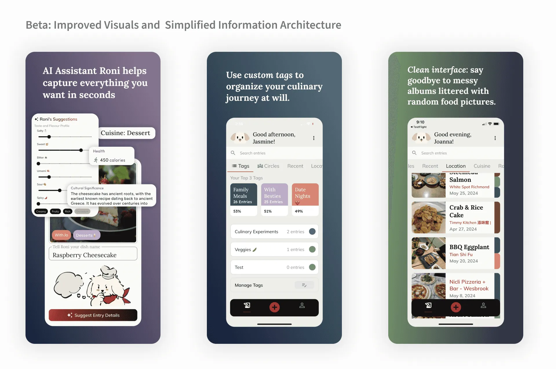 Three beta screens with improved visuals: Roni's suggestions, custom tags, and a clean entry list